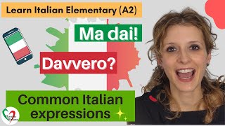 Learn Italian Elementary A2 Common Italian Expressions [upl. by Yadrahs]