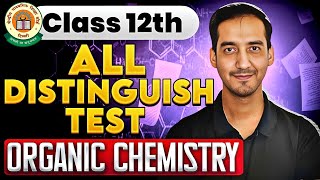 All Distinguish test  Organic chemistry  Class 12 Chemistry  CBSE Board [upl. by Ranita]