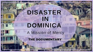 Disaster in Dominica Mission of Mercy [upl. by Nahte609]