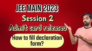 How to fill declaration for for non Aadhar candidates  JEE Main 2023 session 2 [upl. by Furnary]