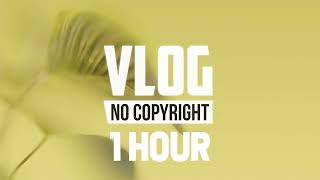 1 Hour  Favene  Fatherhood Vlog No Copyright Music [upl. by Vashti]