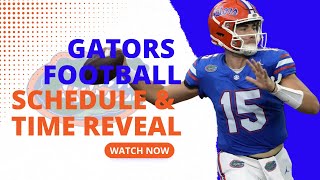 Florida Gators Football Schedule 2024 Dates Kickoff Times and Locations [upl. by Cralg]