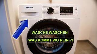 WÄSCHE WASCHEN  SO FUNKTIONIERT´s  TUTORIAL  WASCHMASCHINE  BEDIENUNG  KLEIDUNG  SAMSUNG [upl. by Wanids]