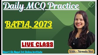 2080 Shrawan32Daily MCQ Practice BAFIA 2073 Live ClassDay81ByNIRMALA BIST​ [upl. by Namus]