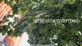 VLOG VET DHE STORYTIME [upl. by Ciccia]