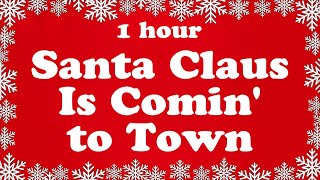 Santa Claus Is Comin to Town with Lyrics 1 Hour Christmas Carols 2021🎅 Top Christmas Songs [upl. by Mauceri860]