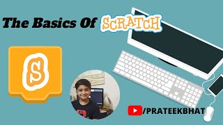 The Basics Of Scratch3291 [upl. by Sucy]