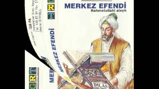 Merkez Efendi kaliteli ses [upl. by Annawit903]