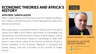 Professor Gareth Austin  Economic Theories and Africas Economic History [upl. by Saudra]