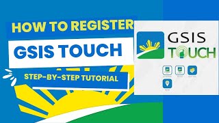 GSIS TOUCH MOBILE APP  STEP BY STEP REGISTRATION [upl. by Suravart]