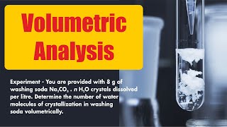 Determine the number of water molecules of crystallisation in washing soda volumetrically [upl. by Marilou]