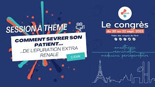 Comment sevrer son patientde lépuration extra rénale  CICHAI  SFAR [upl. by Adnyleb]