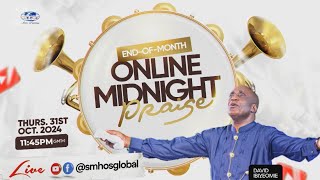 End of Month Online Midnight Praise  Thursday 31st October 2024 [upl. by Selwyn]