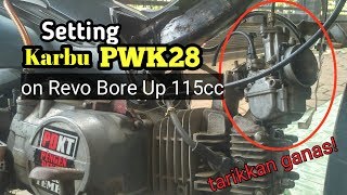 Setting Karbu KEIHIN PWK 28 on revo bore up 545mm [upl. by Kelsy247]