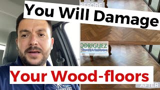 You Will Damage Your Wood Floors Stop using these two products [upl. by Beshore565]