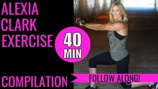 Alexia Clark Exercise Compilation  Full Body COMPOUND Workout [upl. by Veneaux]