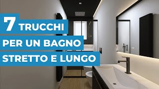 7 TRUCCHI per arredare un BAGNO stretto e lungo [upl. by Akinal]