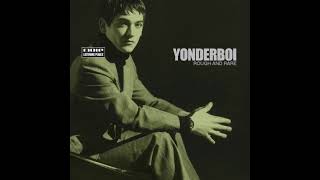 Yonderboi  Rough and Rare incl Zsolt Palotai 2001 [upl. by Ronen]