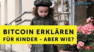 Bitcoin erklären für Kinder  aber wie  Flashnews  Links des Tages [upl. by Mairym361]