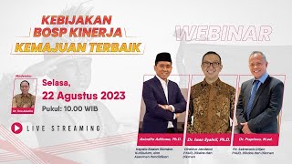 Live  Webinar Sosialisasi BOSP Kinerja Kemajuan Terbaik Tahun 2023 [upl. by Anivel]