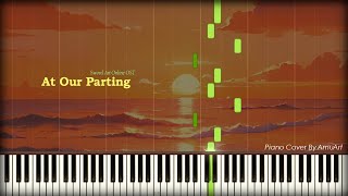 Sword Art Online소드아트온라인 OST  At Our Parting Piano Cover amp TUTORIAL│Emotional Piano OST [upl. by Kippy]