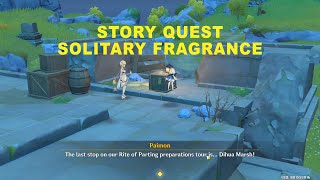 STORY QUEST  SOLITARY FRAGRANCE  GENSHIN IMPACT [upl. by Sylvie667]