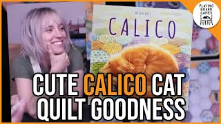 We return to CALICO for some cute cat quilty goodness Board Game Gameplay [upl. by Lezah]