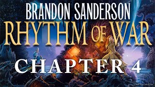 Chapter Four—Rhythm of War by Brandon Sanderson [upl. by Edva]