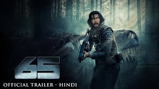 65 – Official Hindi Trailer HD [upl. by Marlowe]