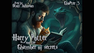 Harry Potter and the chamber of secrets  Book reading  chapter 3 [upl. by Artenal]