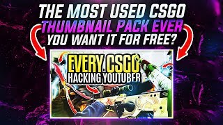 CSGO YOUTUBER THUMBNAIL PACK FREE DOWNLOAD [upl. by Labanna591]