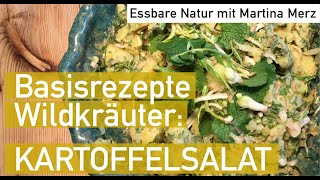 Wildkräuter Kartoffelsalat – ein Lieblingsrezept [upl. by Niwled349]