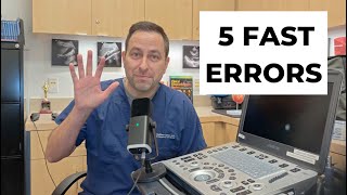 Top 5 errors in interpreting the FAST exam [upl. by Ettevy]