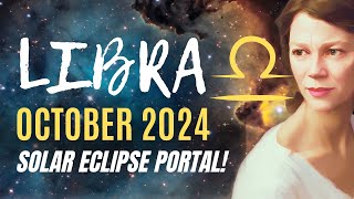 Powerful Eclipse Energy for Libra Month Ahead 🔆 LIBRA OCTOBER 2024 HOROSCOPE [upl. by Nohsreg732]