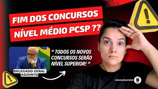 FIM DOS CONCURSOS DE NÍVEL MÉDIO NA PCSP DELEGADO GERAL FAZ AFIRMAÇÃO CATEGÓRICA EM REUNIÃO ALESP [upl. by Housen]