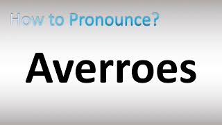 How to Pronounce Averroes [upl. by Man]