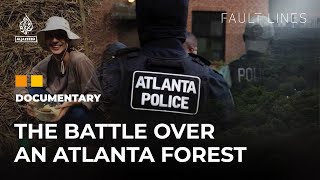 Now youre a terrorist Atlantas Cop City crackdown  Fault Lines Documentary [upl. by Manthei]