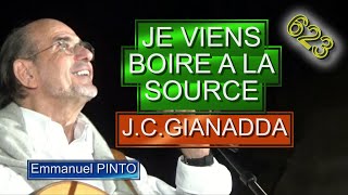 JE VIENS BOIRE A LA SOURCE  JeanClaude GIANADDA  Instrumental avec les paroles  N°623 [upl. by Berstine]