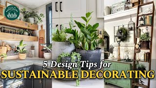 How to Start SUSTAINABLE DECORATING Affordable Simple and EcoFriendly Tips for 2025  Home Ideas [upl. by Imak594]