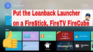 How to Put the LeanBack Launcher on a Fire Stick FireTv [upl. by Kilbride]