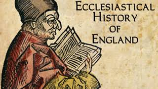 Bedes Ecclesiastical History of England by THE VENERABLE BEDE Part 22  Full Audio Book [upl. by Hillegass]