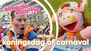 KONINGSDAG OF CARNAVAL 👑🎉  SIMSALA SAARTJE 🐽  Educatieve Kleutertelevisie [upl. by Bywoods22]