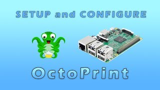 How To Install amp Configure OctoPi  OctoPrint [upl. by Onofredo]