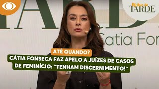 Catia Fonseca sobre feminicídio no Brasil quotJuízes precisam de discernimentoquot [upl. by Eicats]