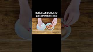 BUÑUELOS DE HUEVO  UnaChefenlaCocina [upl. by Sarat]