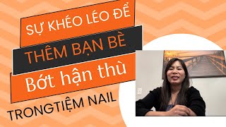 Sự khôn khéo của thợ nail  Cuộc sống người Việt ở Mỹ  Tâm sự nghề nail ơ Mỹ [upl. by Emlyn598]