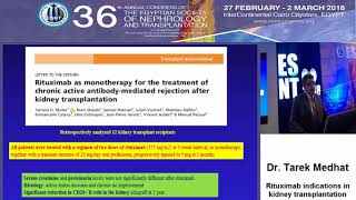 Rituximab indications in kidney transplantation ESNT 2018 Prof Tarek Medhat [upl. by Jeffrey436]