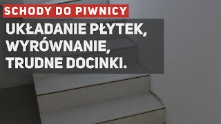 Schody do piwnicy  układanie płytek równać czy nie Trudne docinki [upl. by Atwekk]