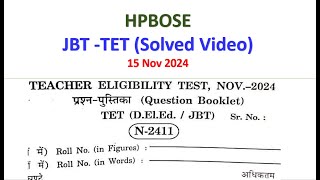 JBT TET HPBOSE Solved Video 15 Nov 2024 [upl. by Ellwood]