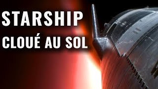 Starship cloué au sol V2 arrive  les actus Starbase amp SpaceX   Une dose despace [upl. by Pruchno]